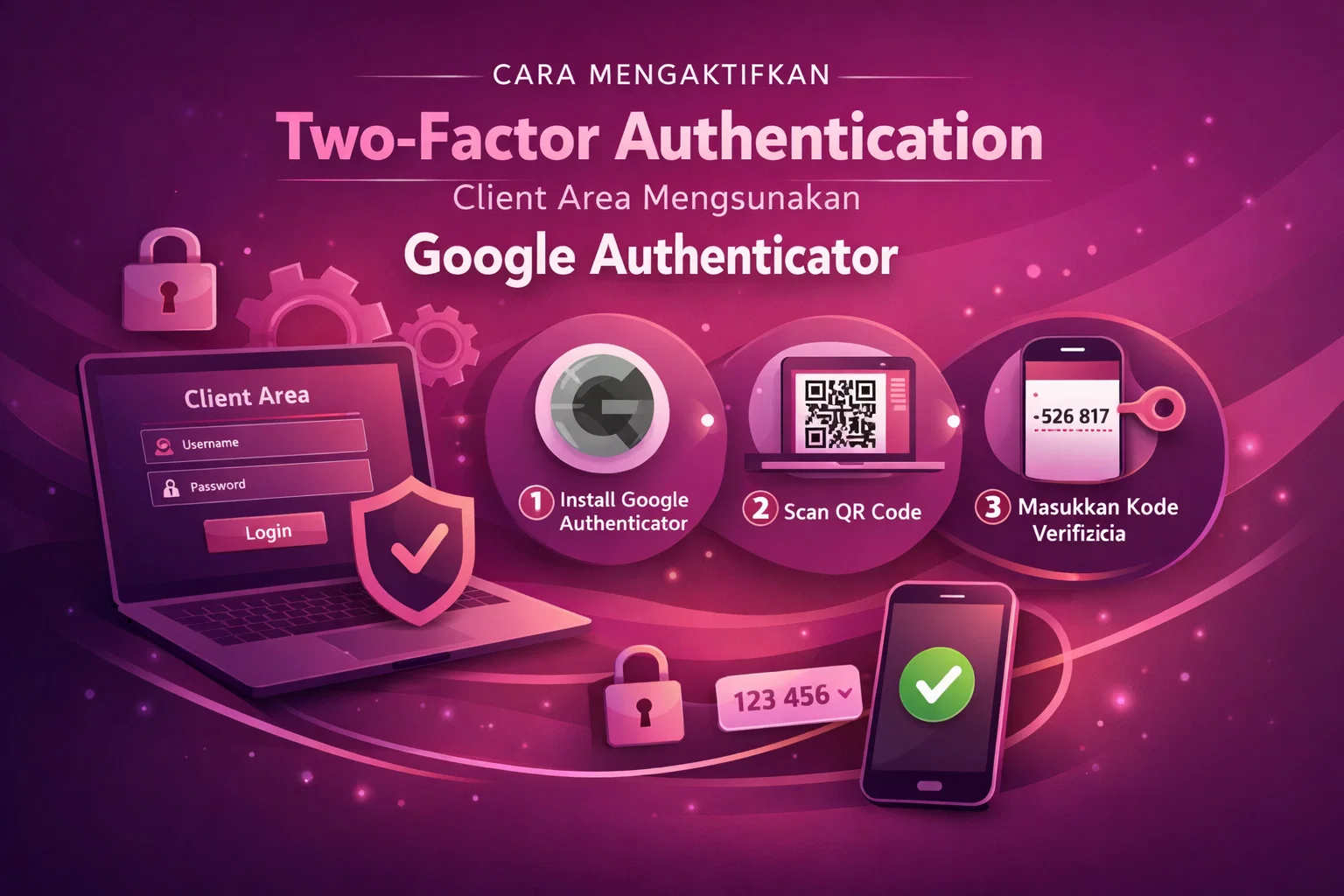Cara Mengaktifkan Two-Factor Authentication Client Area Menggunakan Google Authenticator