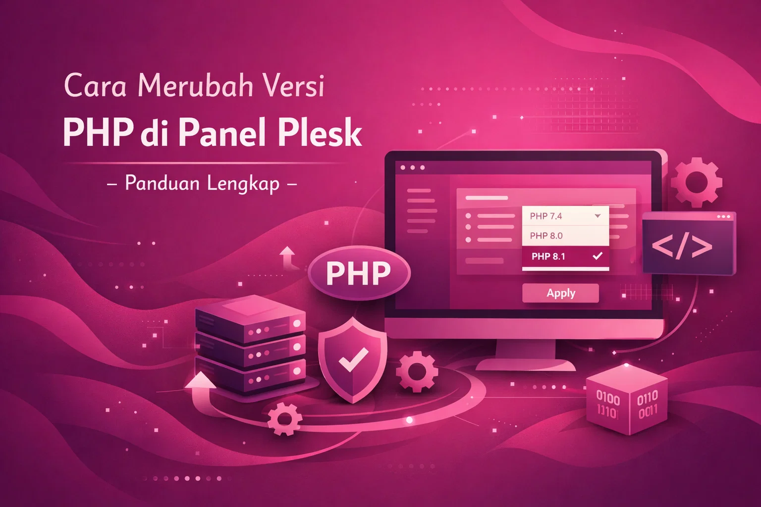 Cara Merubah Versi PHP di Panel Plesk - Panduan Lengkap